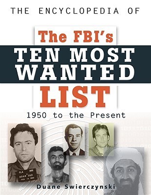 The Encyclopedia of the FBI's Ten Most Wanted List book cover