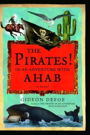 The Pirates! In an Adventure with Ahab book cover