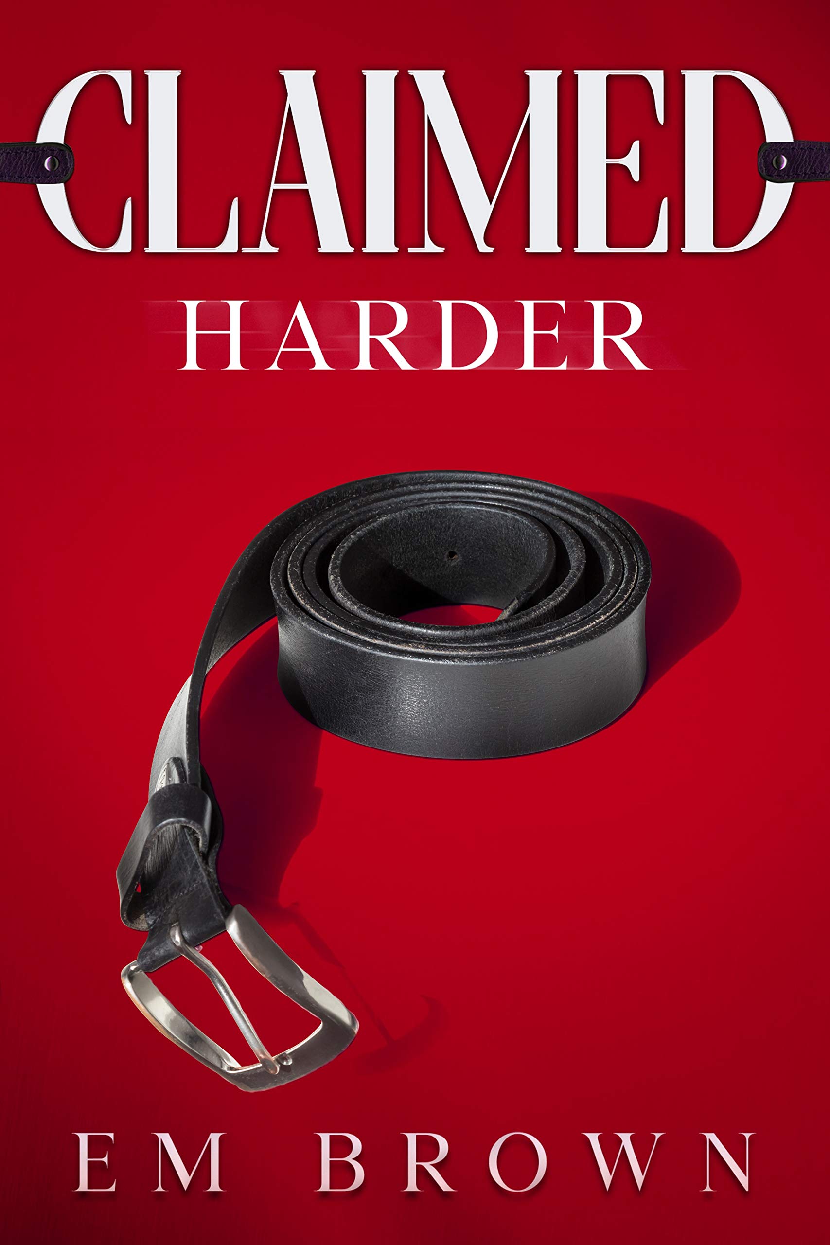 CLAIMED HARDER book cover