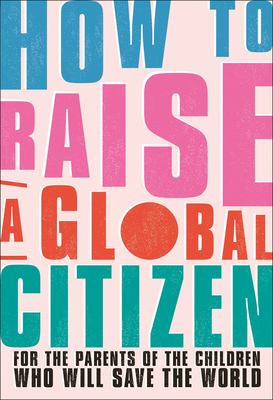 How to Raise a Global Citizen book cover