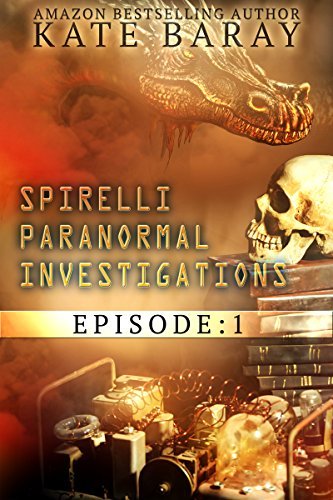 Spirelli Paranormal Investigations book cover 1