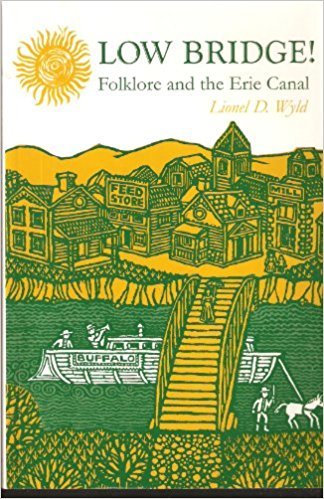 Low Bridge! Folklore and the Erie Canal book cover