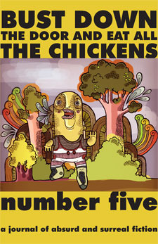 Bust Down the Door and Eat All the Chickens book cover