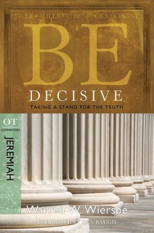 Be Decisive (Jeremiah) book cover