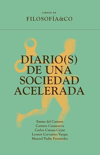Diario(s) de una sociedad acelerada book cover