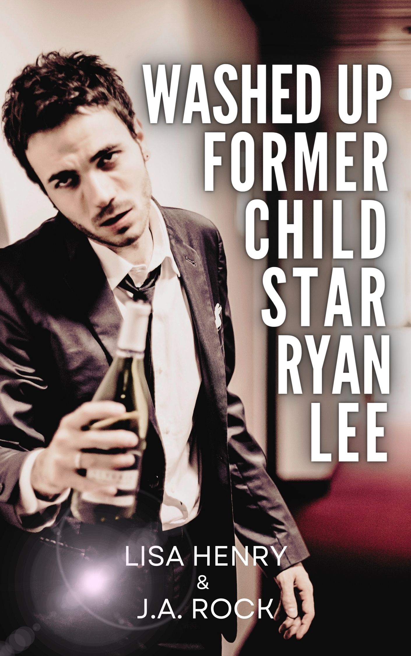 Washed Up Former Child Star Ryan Lee book cover