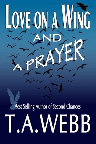 Love on a Wing and a Prayer book cover