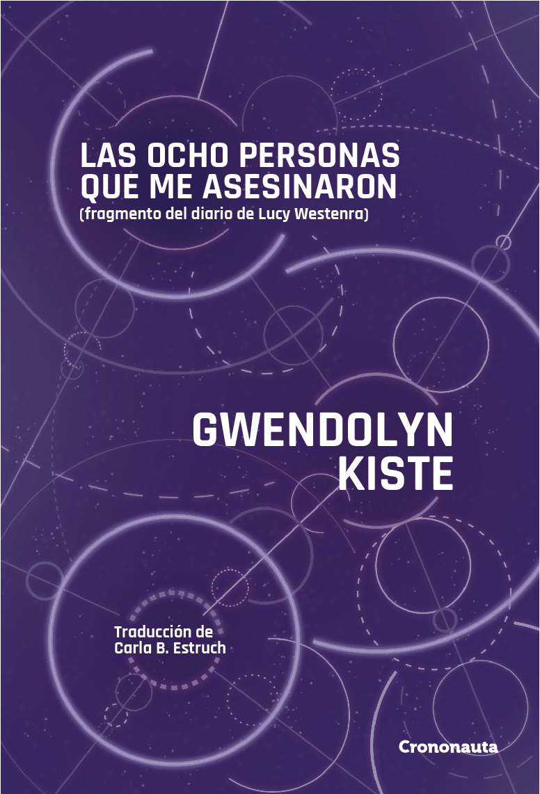 Las ocho personas que me asesinaron [fragmento del diario de Lucy Westenra] book cover