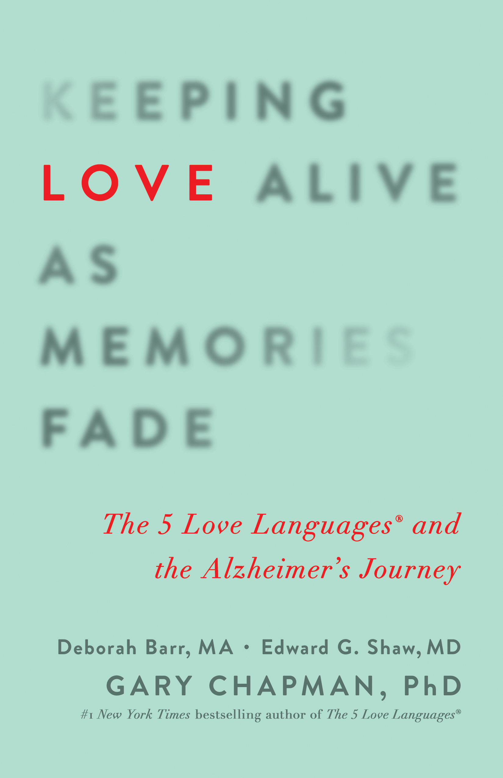 Keeping Love Alive as Memories Fade book cover