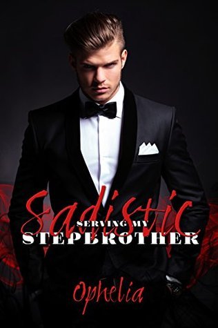 Serving My Sadistic Stepbrother book cover 1
