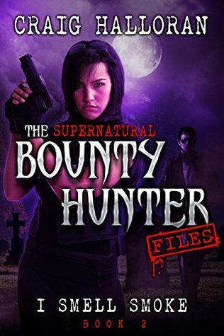 The Supernatural Bounty Hunter Files book cover 2