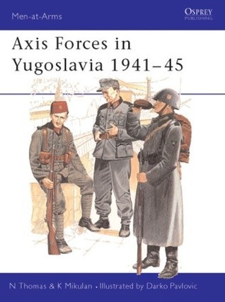 Axis Forces in Yugoslavia 1941-45 book cover