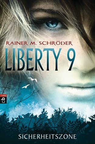Liberty 9 - Sicherheitszone book cover