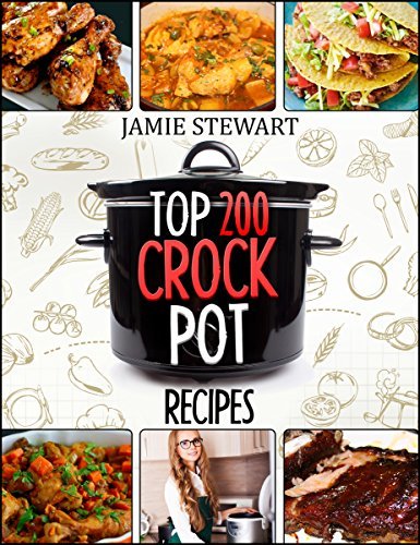Top 200 CrockPot Recipes book cover