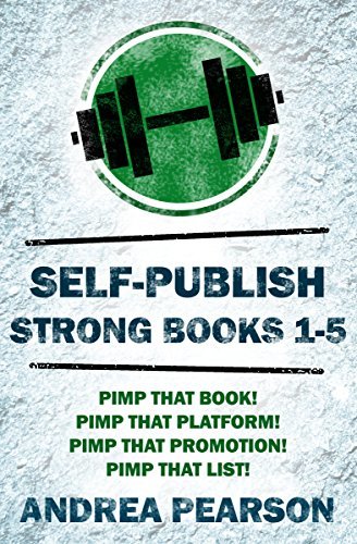 Self-Publish Strong Books 1-4 book cover