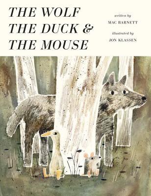 The Wolf, the Duck, and the Mouse book cover