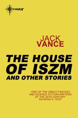 The House of Iszm and Other Stories book cover