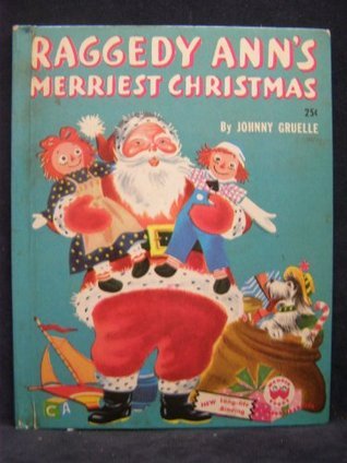 Raggedy Ann's Merriest Christmas book cover