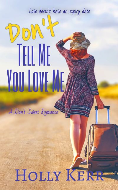 Don't Tell Me You Love Me book cover