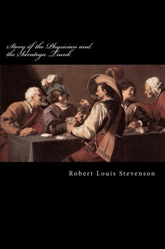 Story of the Physician and the Saratoga Trunk book cover