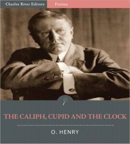 Caliph, Cupid, and the Clock book cover