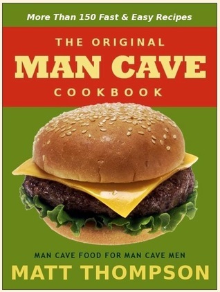The Man Cave Cookbook book cover