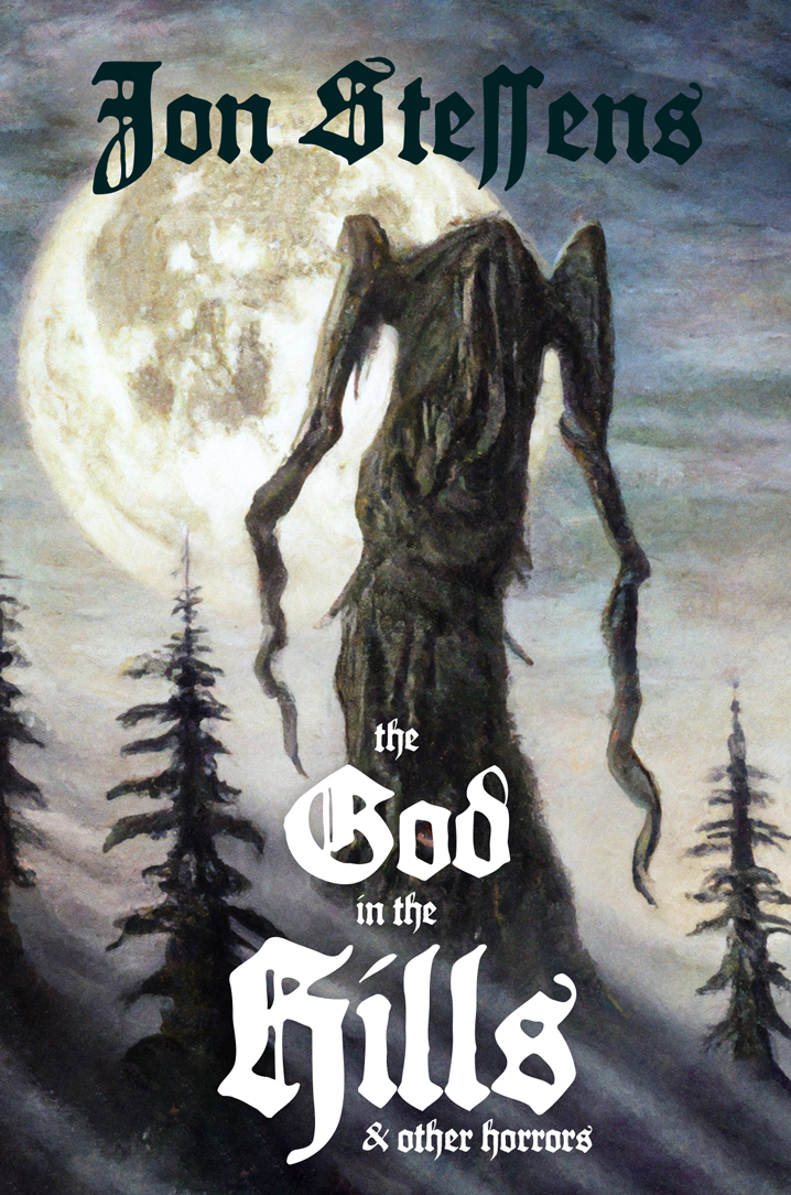 The God in the Hills and Other Horrors book cover