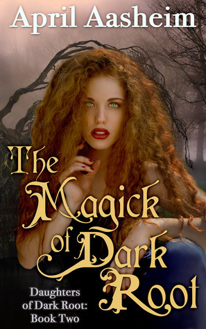The Daughters of Dark Root book cover 2