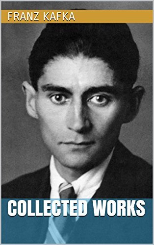 Franz Kafka - Collected Works book cover