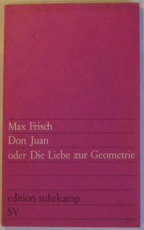 Don Juan Oder Die Liebe Zur Geometrie book cover
