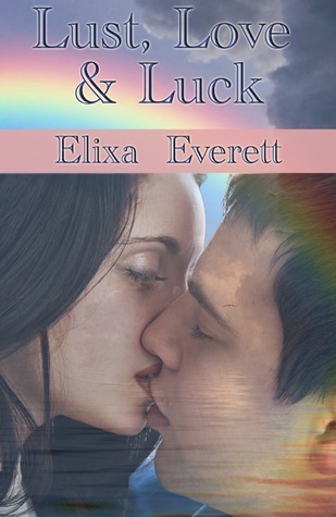 Lust, Love & Luck book cover