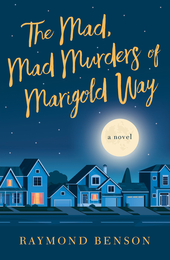 The Mad, Mad Murders of Marigold Way book cover