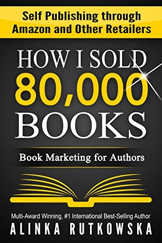 How I Sold 80,000 Books book cover