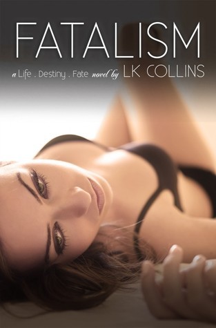Life. Destiny. Fate. book cover 1