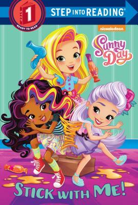 Stick with Me! (Sunny Day) book cover