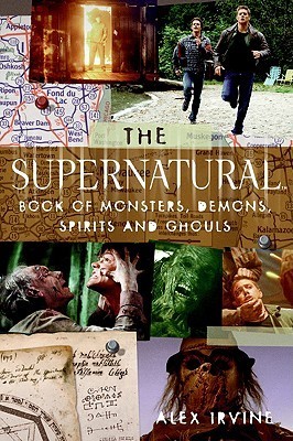 The Supernatural Book of Monsters, Spirits, Demons, and Ghouls book cover