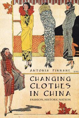 Changing Clothes in China book cover