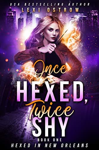 Once Hexed, Twice Shy book cover