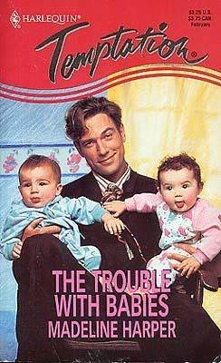 The Trouble with Babies book cover