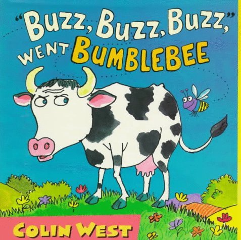 Buzz, Buzz, Buzz, Went Bumblebee book cover