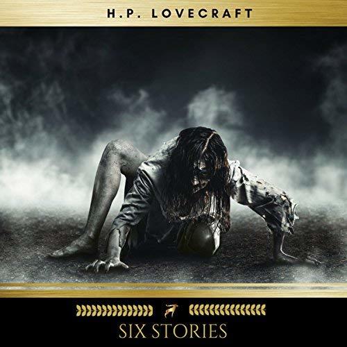 Six H.P. Lovecraft Stories book cover
