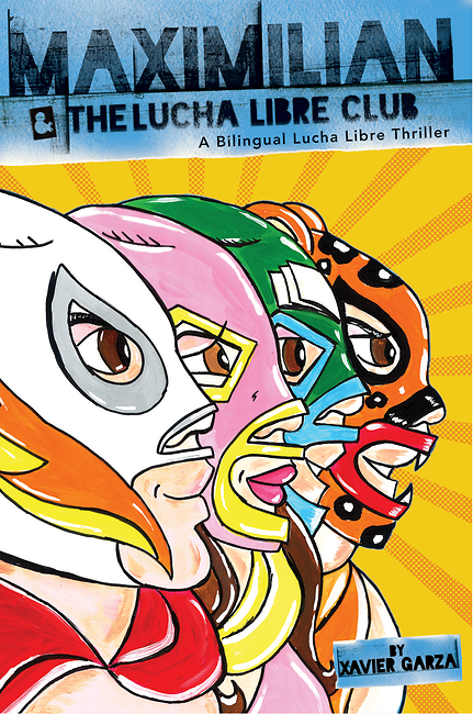 Maximilian and the Lucha Libre Club book cover
