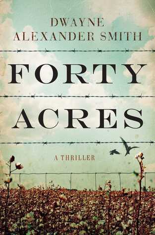 Forty Acres book cover