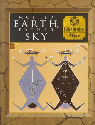 Mother Earth, Father Sky book cover