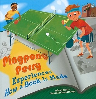 Pingpong Perry Experiences How a Book Is Made book cover