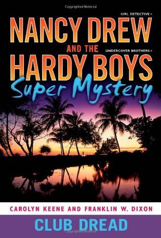 Nancy Drew: Girl Detective and the Hardy Boys: Undercover Brothers Super Mystery book cover 3