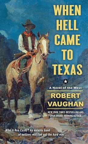 When Hell Came to Texas book cover