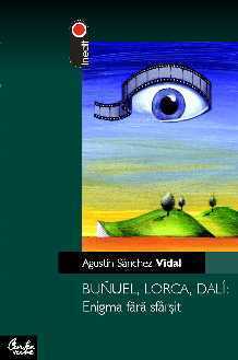 Bunuel Lorca Dali el enigma sin fin book cover