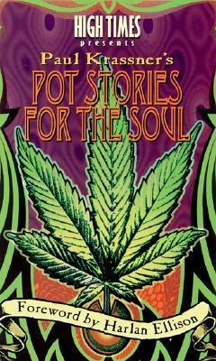 High Times Presents Paul Krassner's Pot Stories for the Soul book cover