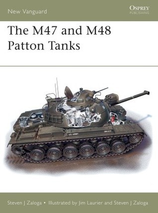 The M47 and M48 Patton Tanks book cover
